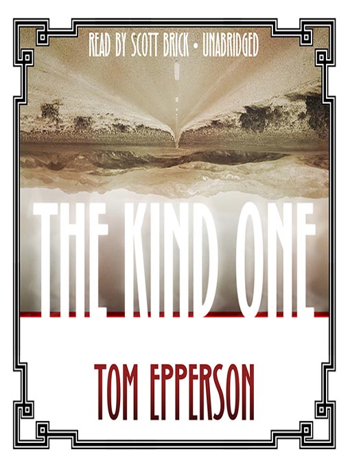 Title details for The Kind One by Tom Epperson - Wait list